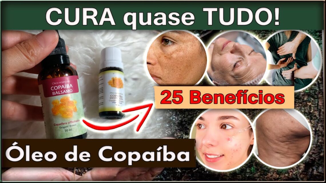 25-Beneficios-Milagrosos-Oleo-de-Copaiba-Diferenca-entre-Resina-e-Essencial-e-Como-Usar