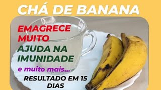 CHA-DE-BANANA-EMAGRECE-DESINCHA-E-AJUDA-A-DORMIR-MELHOR