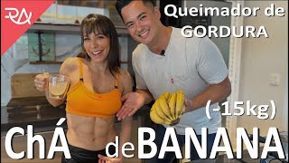 CHA-de-BANANA-Queimador-de-GORDURA-15kg-Rafael-Aismoto