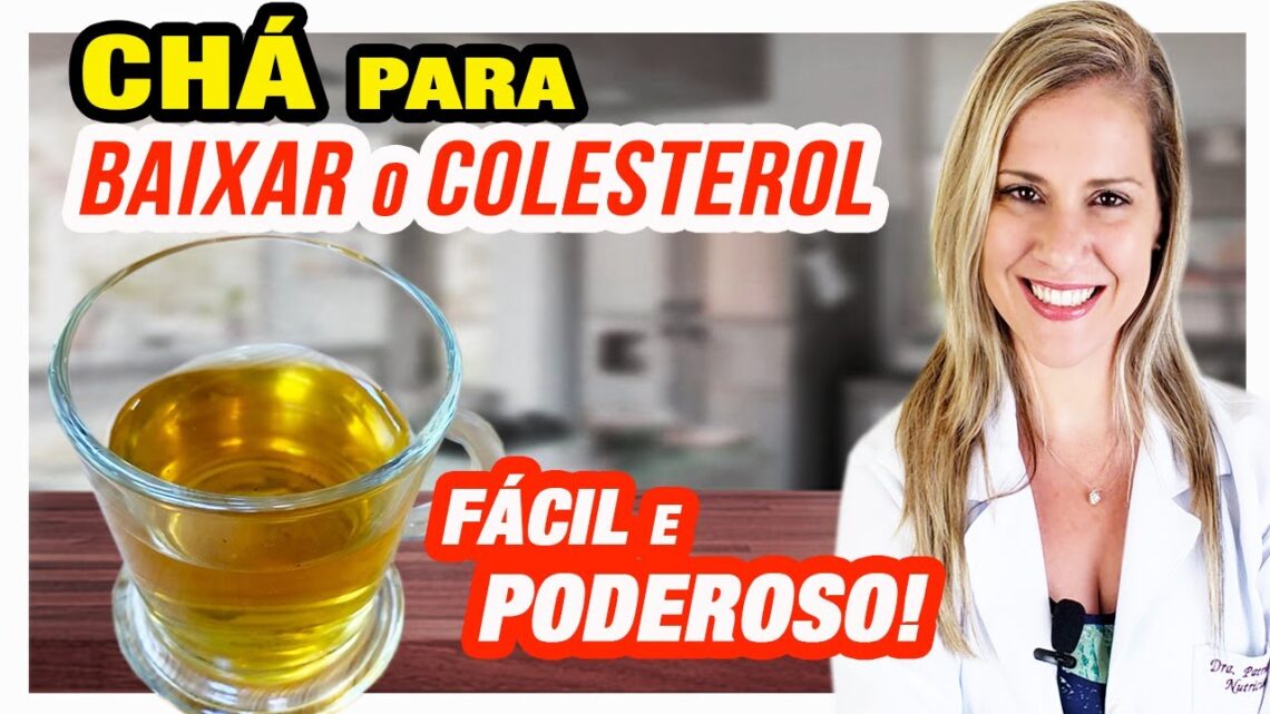 Cha-para-BAIXAR-COLESTEROL-ALTO-Facil-e-muito-Saudavel