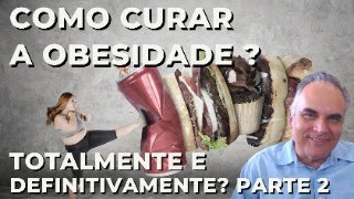 Como-curar-a-obesidade-De-verdade-e-definitivamente