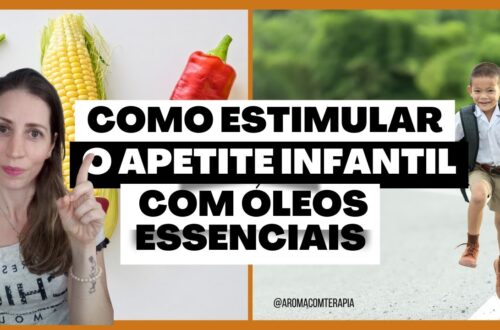 Como-estimular-o-apetite-infantil-com-Aromaterapia