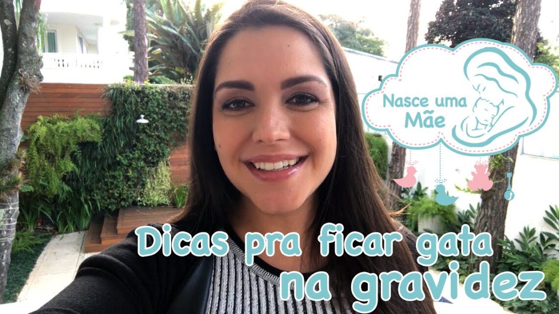 Dicas-pra-ficar-gata-na-gravidez-Tata-Fersoza