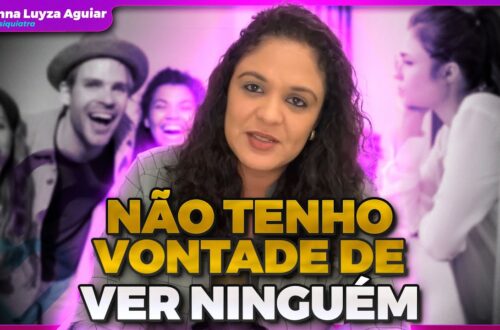 NAO-TENHO-VONTADE-DE-VER-NINGUEM-PENSAMENTOS-COMUNS-NA-DEPRESSAO-Dra-Anna-Luyza-Aguiar