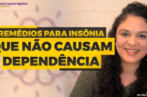 Remedios-para-insonia-que-nao-causam-dependencia-Dra.-Anna-Luyza-Aguiar